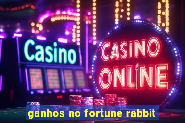 ganhos no fortune rabbit